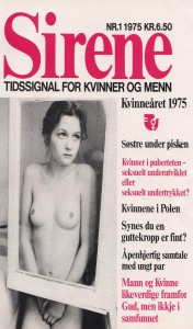 «Kvinner i puberteten - seksuelt underutviklet eller seksuelt undertrykket?» Sirene-forside, 1975.