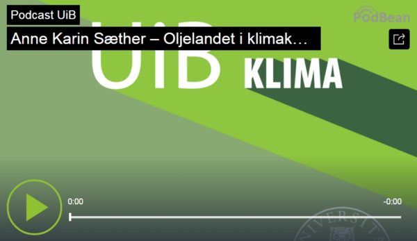 Anne Karin Sæther: Oljelandet i klimakampen (podkast)